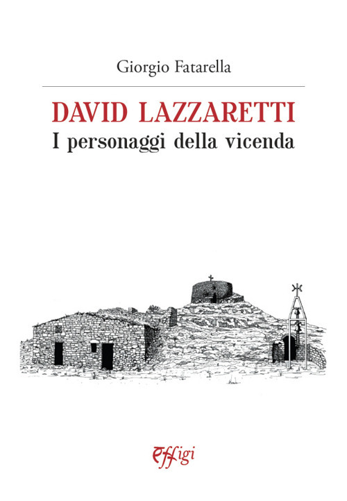 David Lazzaretti. I personaggi della vicenda