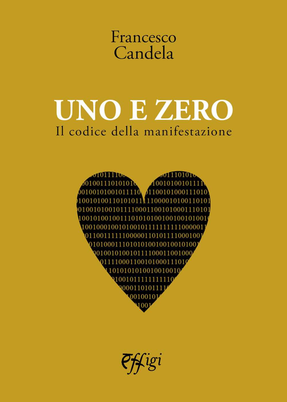 Uno e zero. Il codice della manifestazione