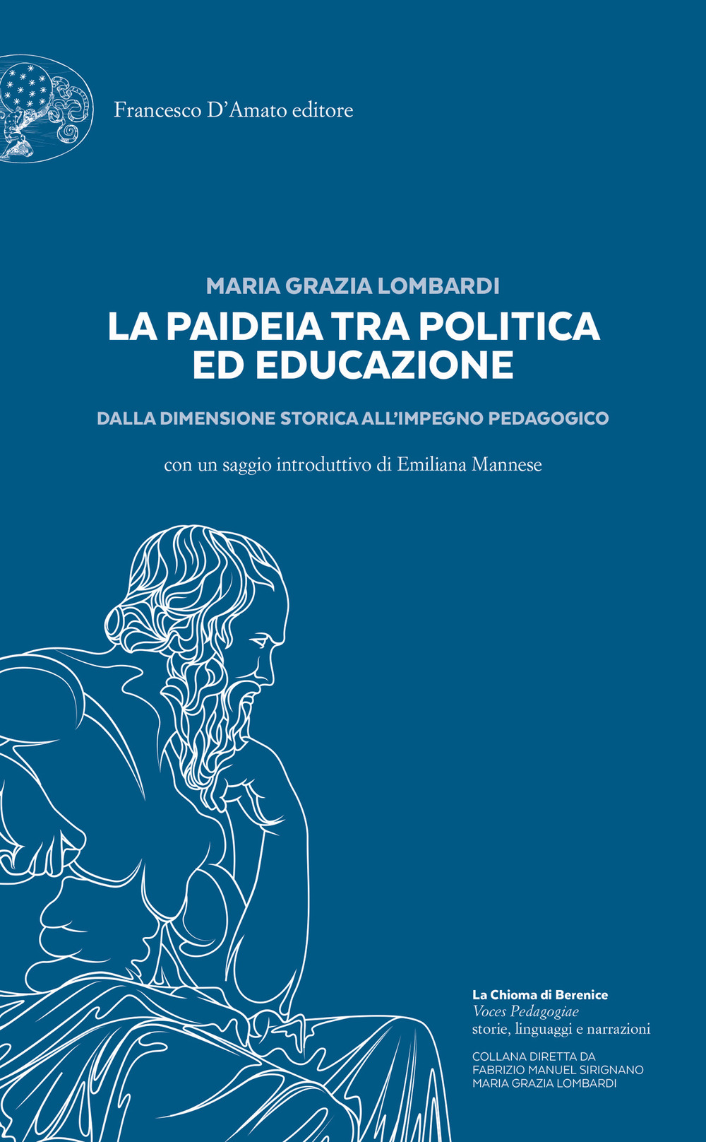 La paideia tra politica ed educazione. Dalla dimensione storica all'impegno pedagogico