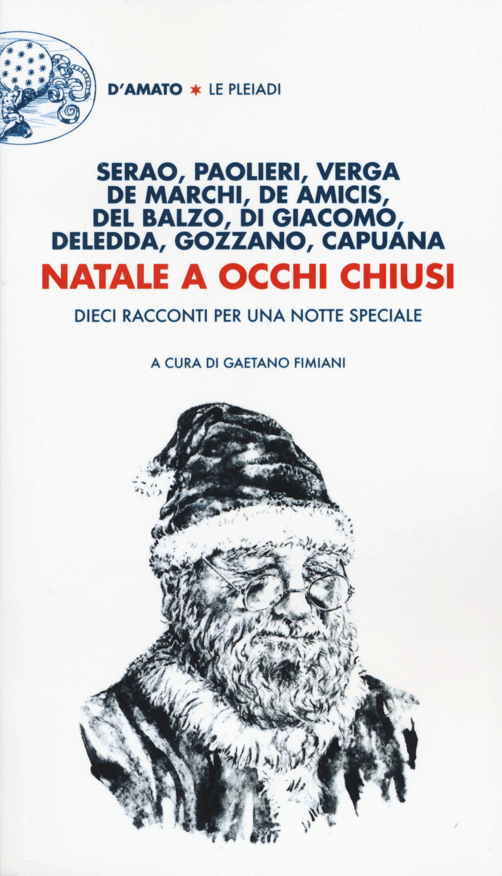 Natale a occhi chiusi. Dieci racconti per una notte speciale