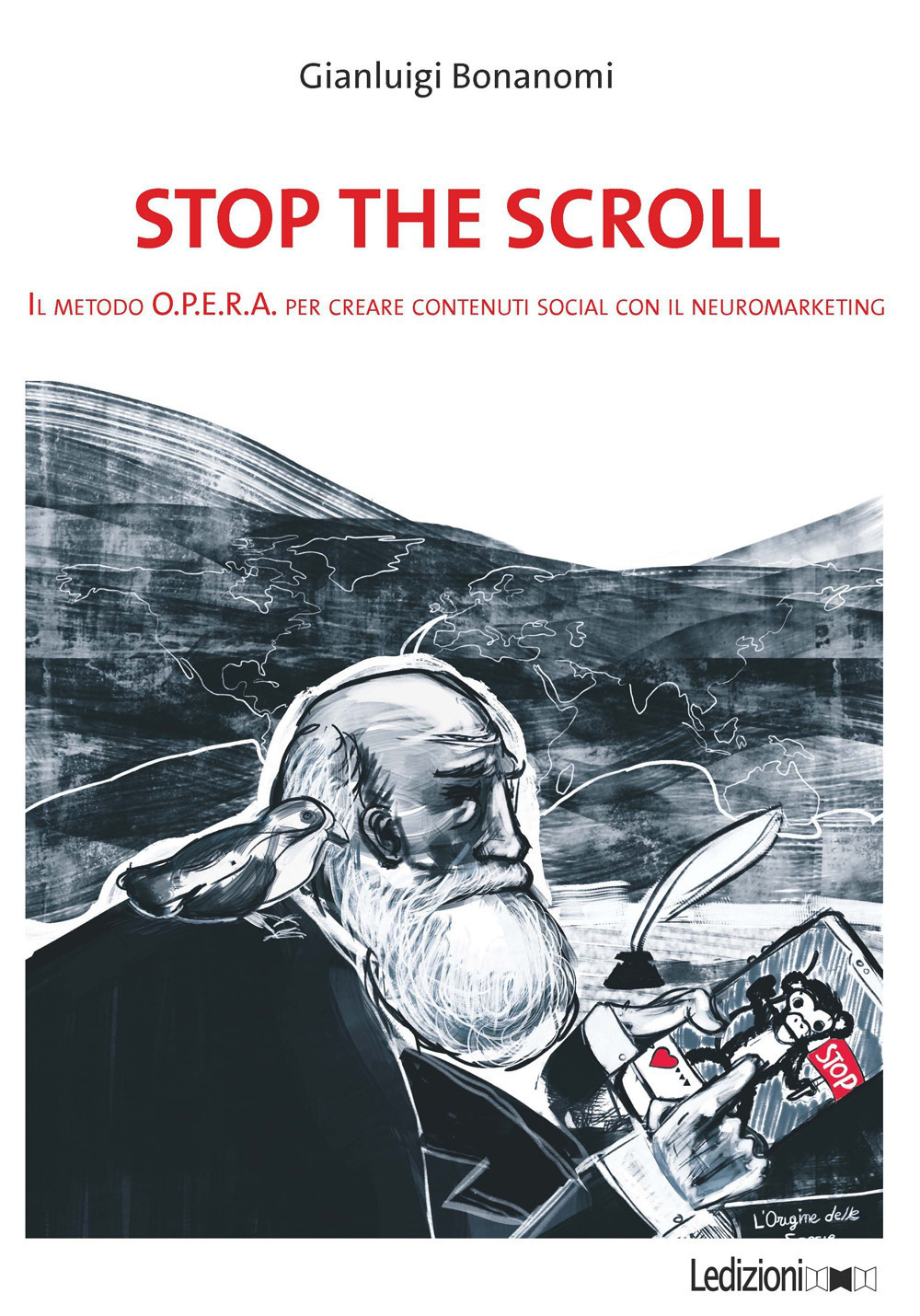 Stop the scroll. Il metodo O.P.E.R.A per creare contenuti social con il neuromarketing