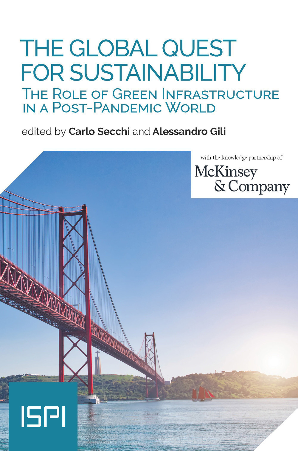 The global quest for sustainability. The role of green infrastructure in a post-pandemic world
