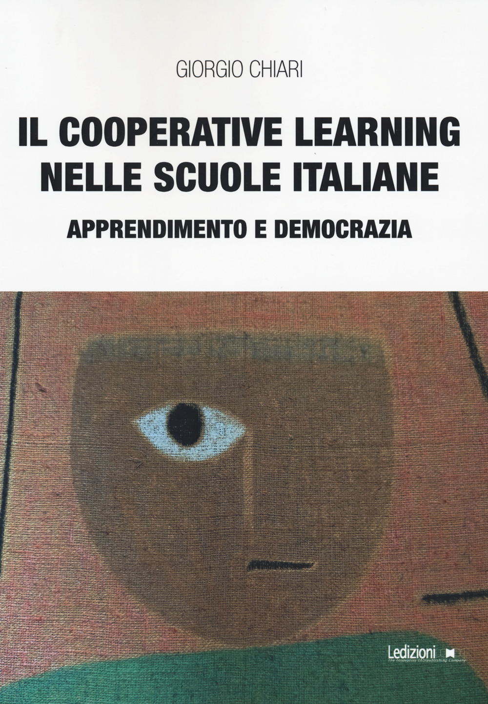 Il cooperative learning nelle scuole italiane. Apprendimento e democrazia
