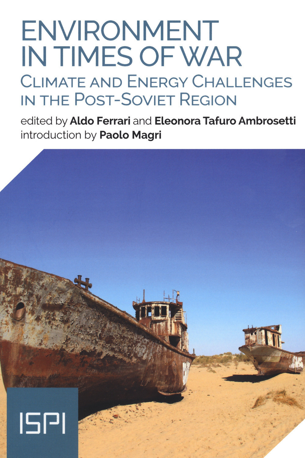 Enviroment in times of war. Climate and energy challenges in the post-Soviet region