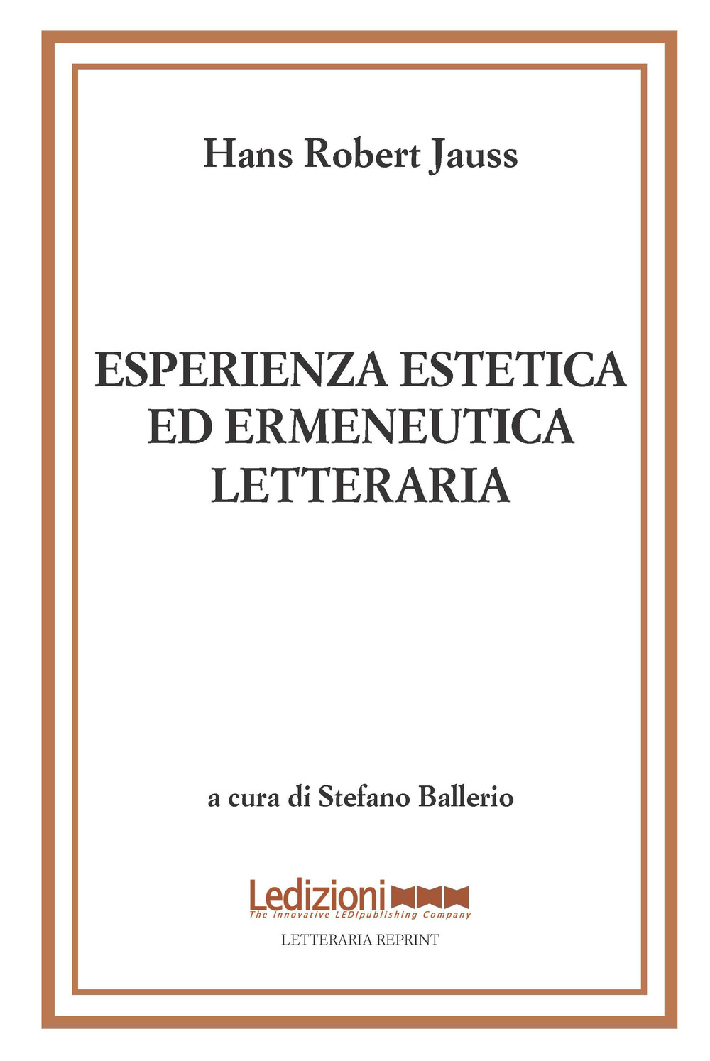 Esperienza estetica ed ermeneutica letteraria. Vol. 2: Domanda e risposta: studi di ermeneutica letteraria
