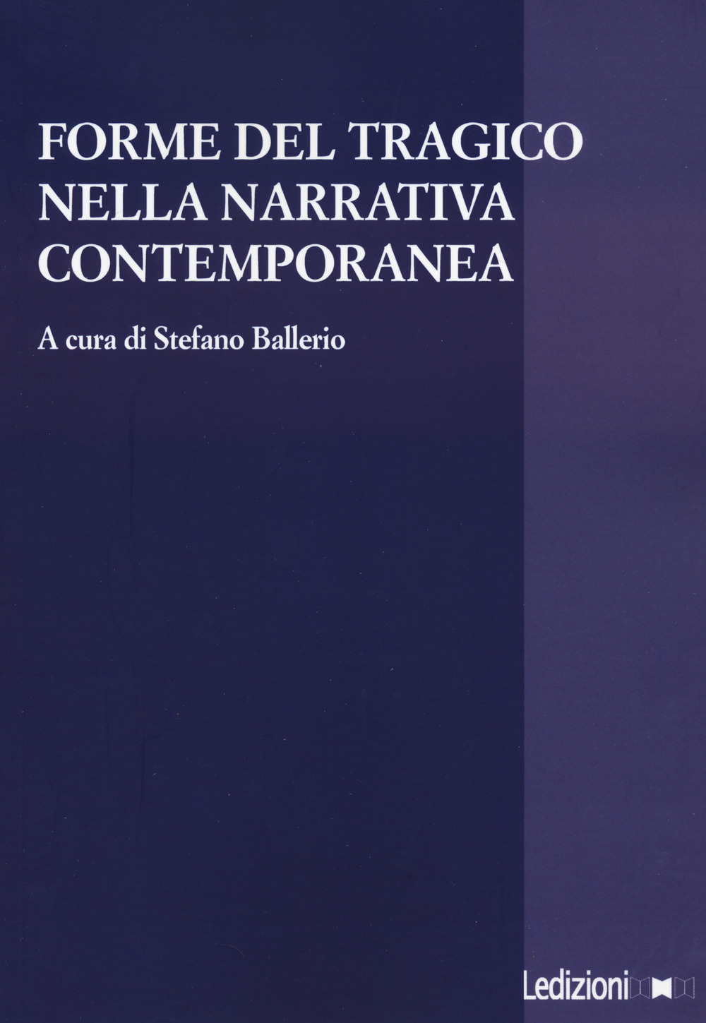 Forme del tragico nella narrativa contemporanea