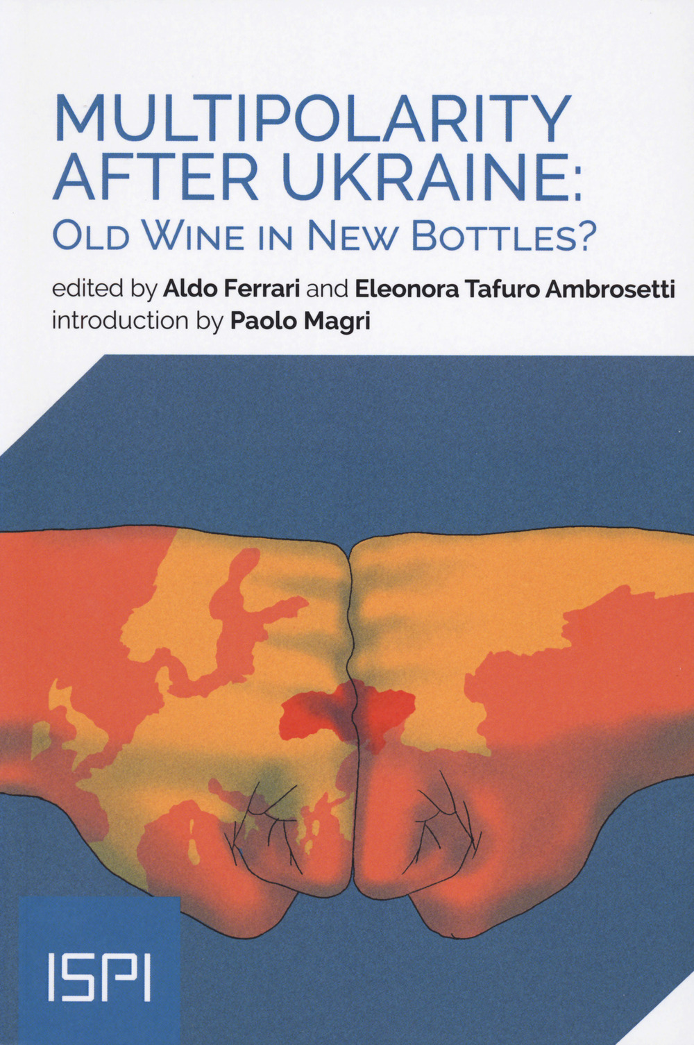 Multipolarity after Ukraine: old wines in new bottles?