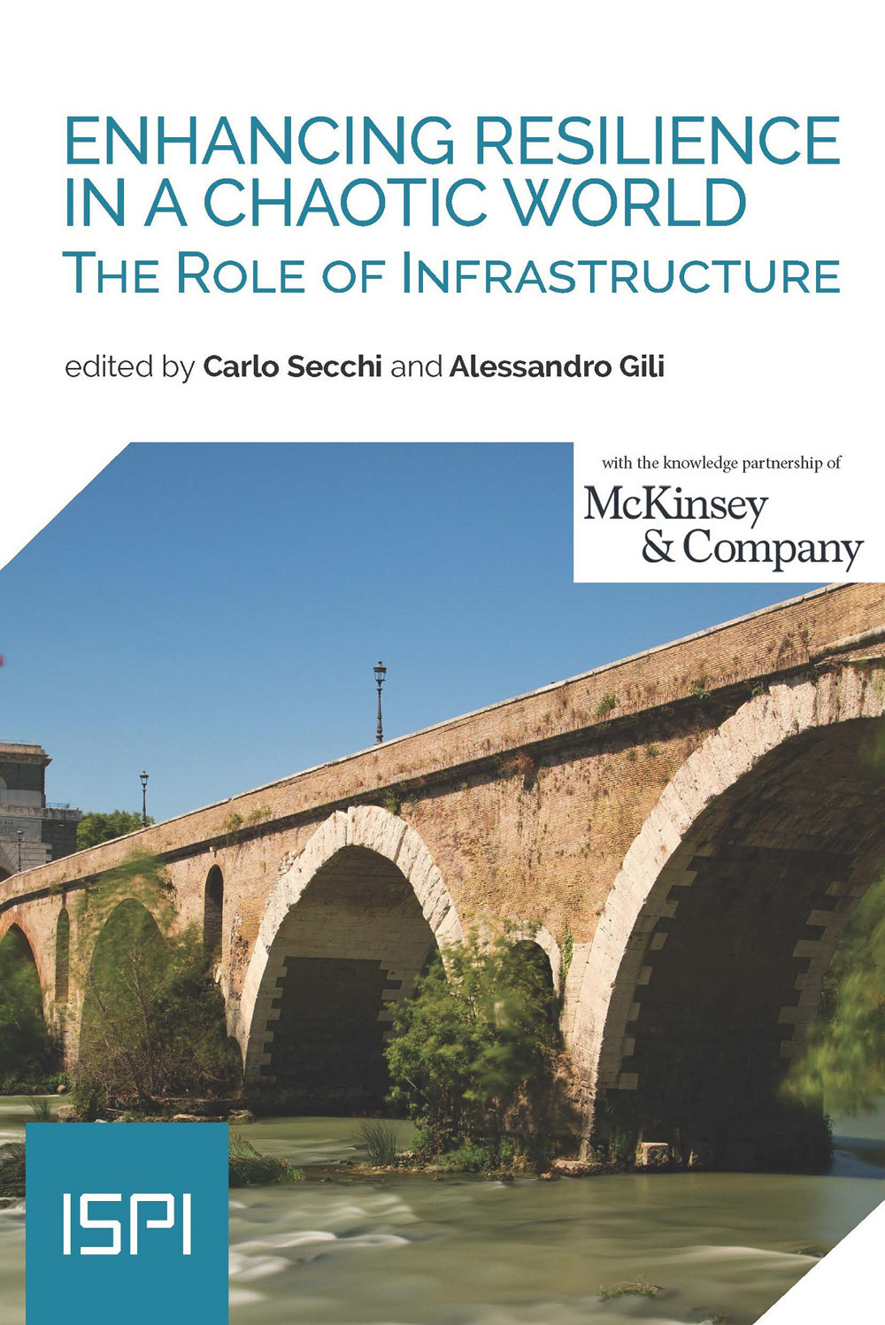 Enhancing resilience in a chaotic world. The role of infrastructure