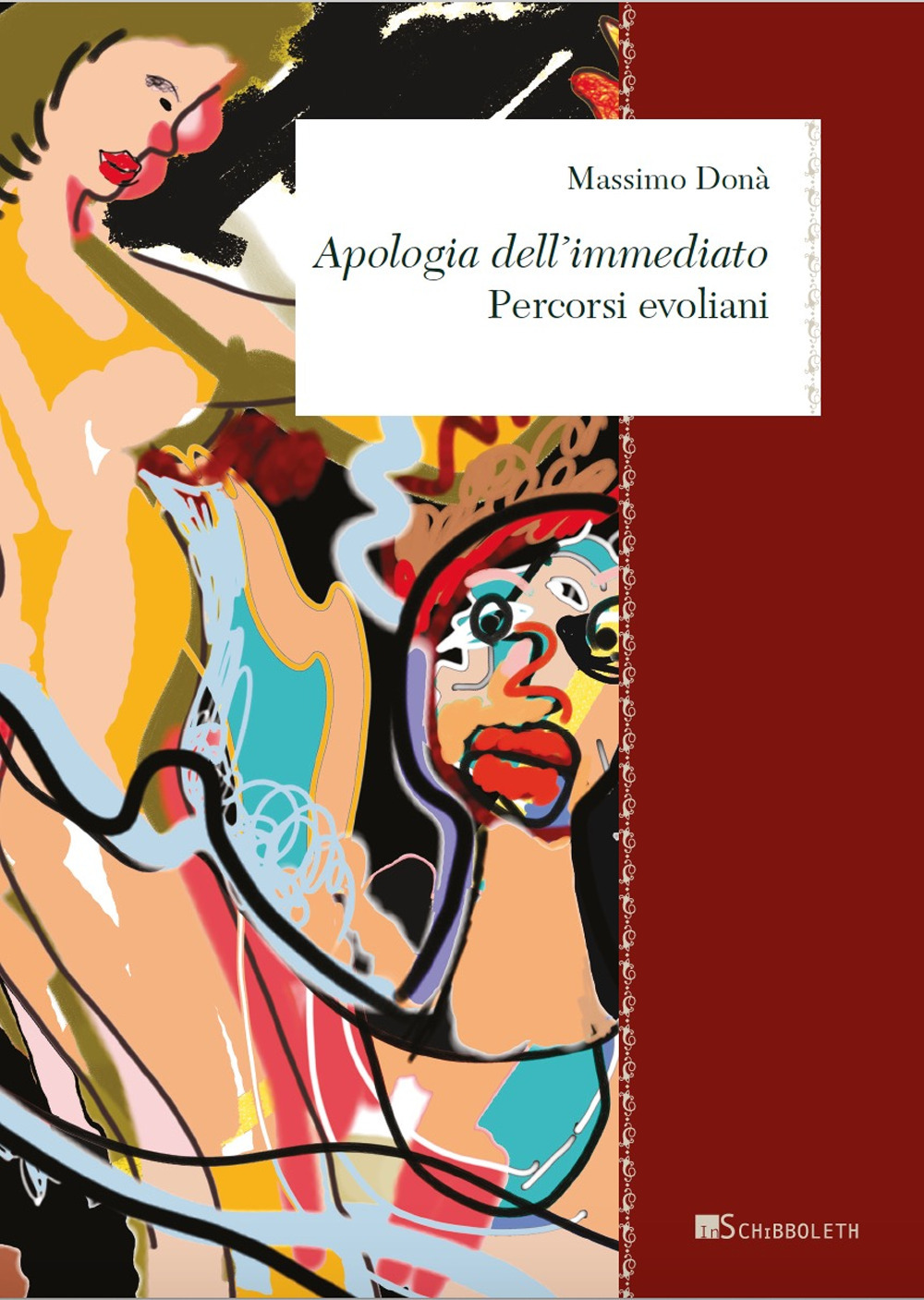 Apologia dell'immediato. Percorsi evoliani