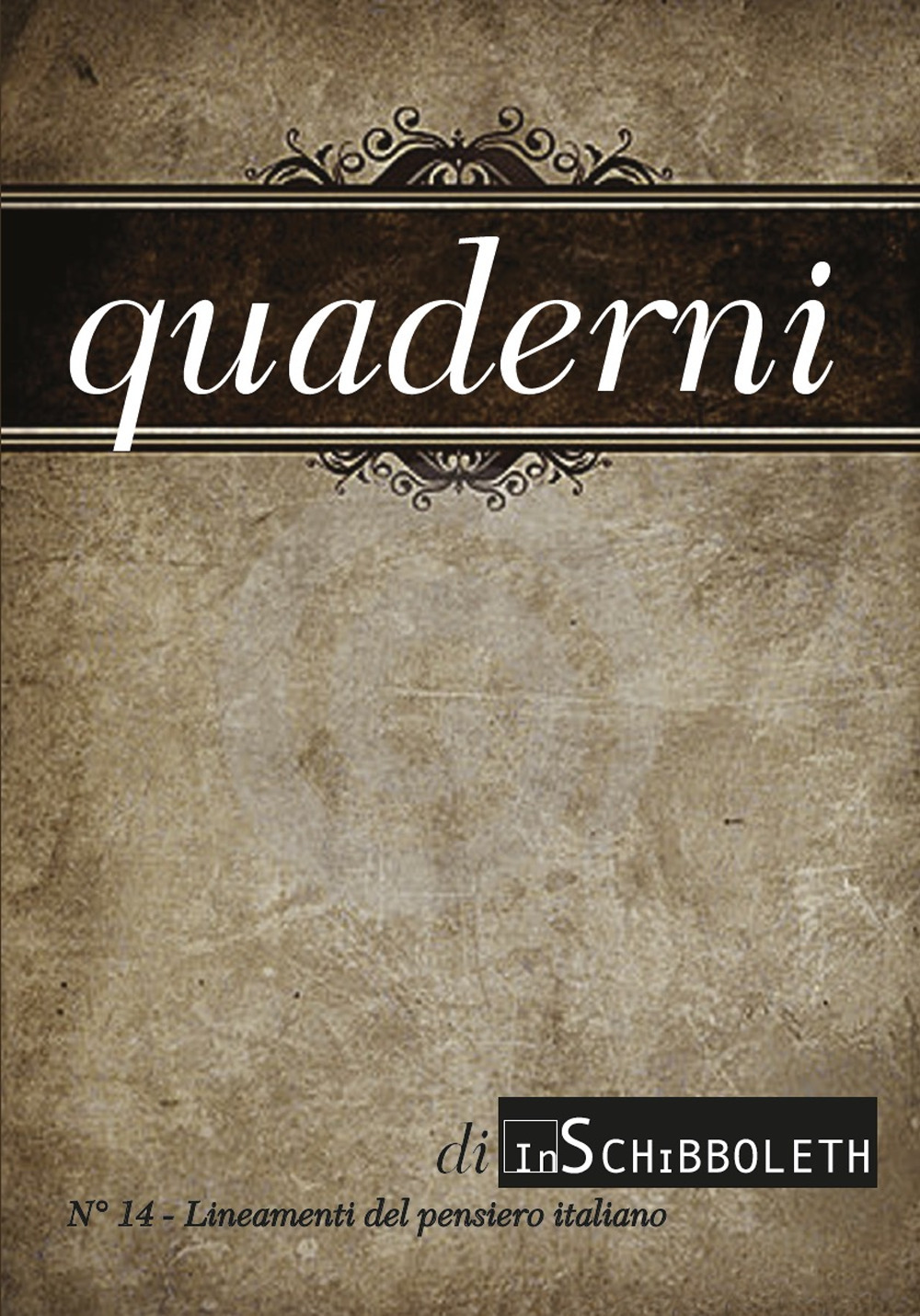 Quaderni di Inschibboleth (2020). Vol. 14: Lineamenti del pensiero italiano