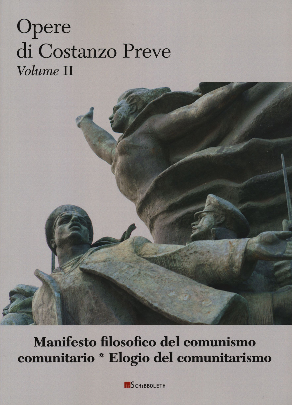 Manifesto filosofico del comunismo comunitario-Elogio del comunitarismo