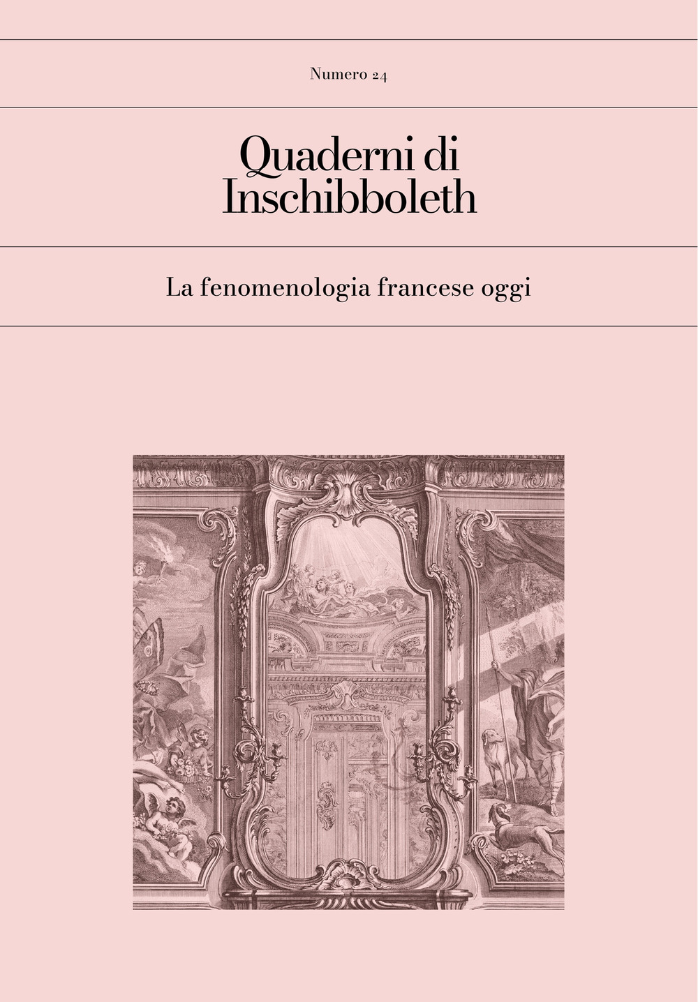 Quaderni di Inschibboleth (2025). Vol. 24: La fenomenologia francese oggi