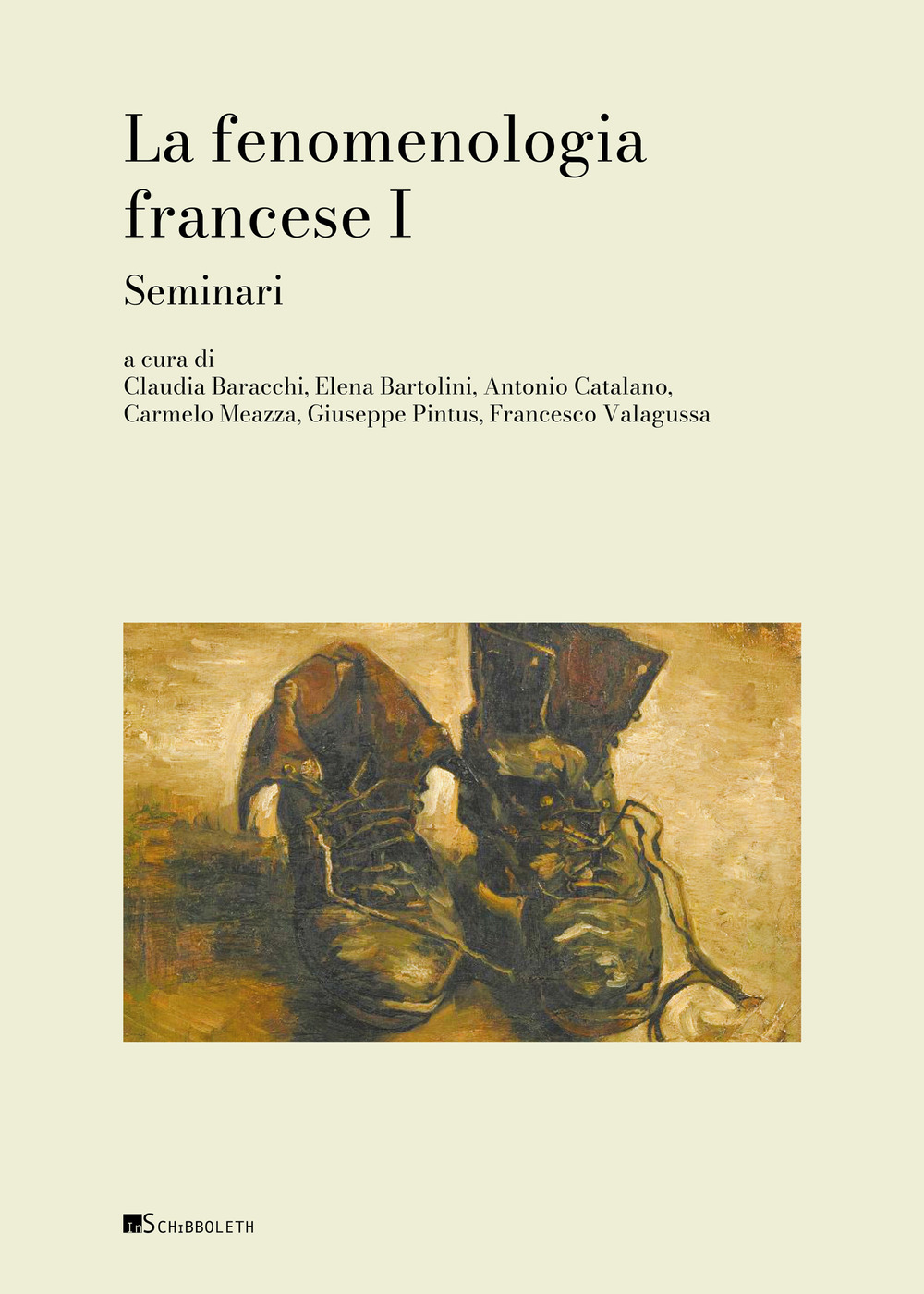 La fenomenologia francese. Vol. 1: Seminari