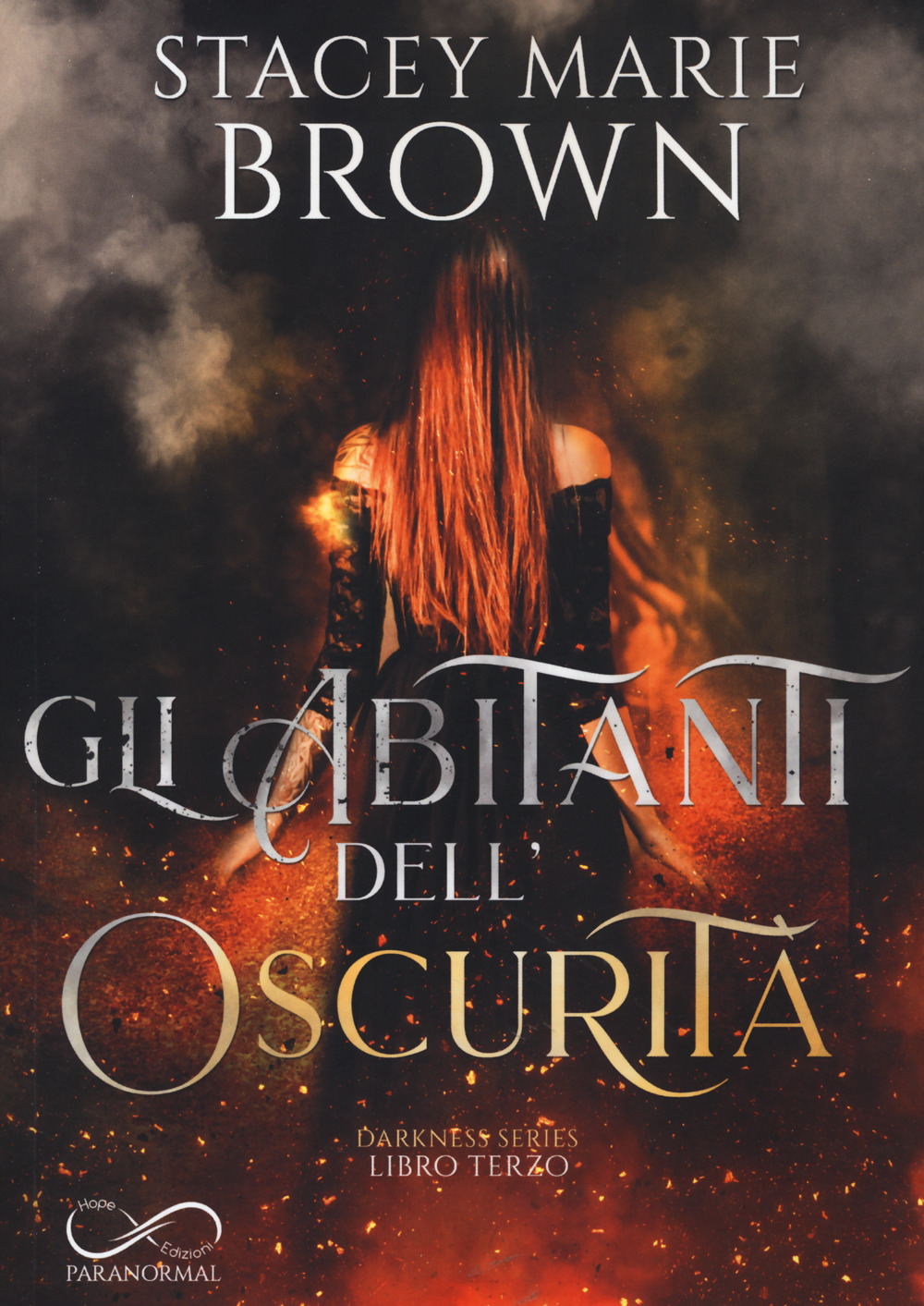 Gli abitanti dell'oscurità. Darkness series. Vol. 3