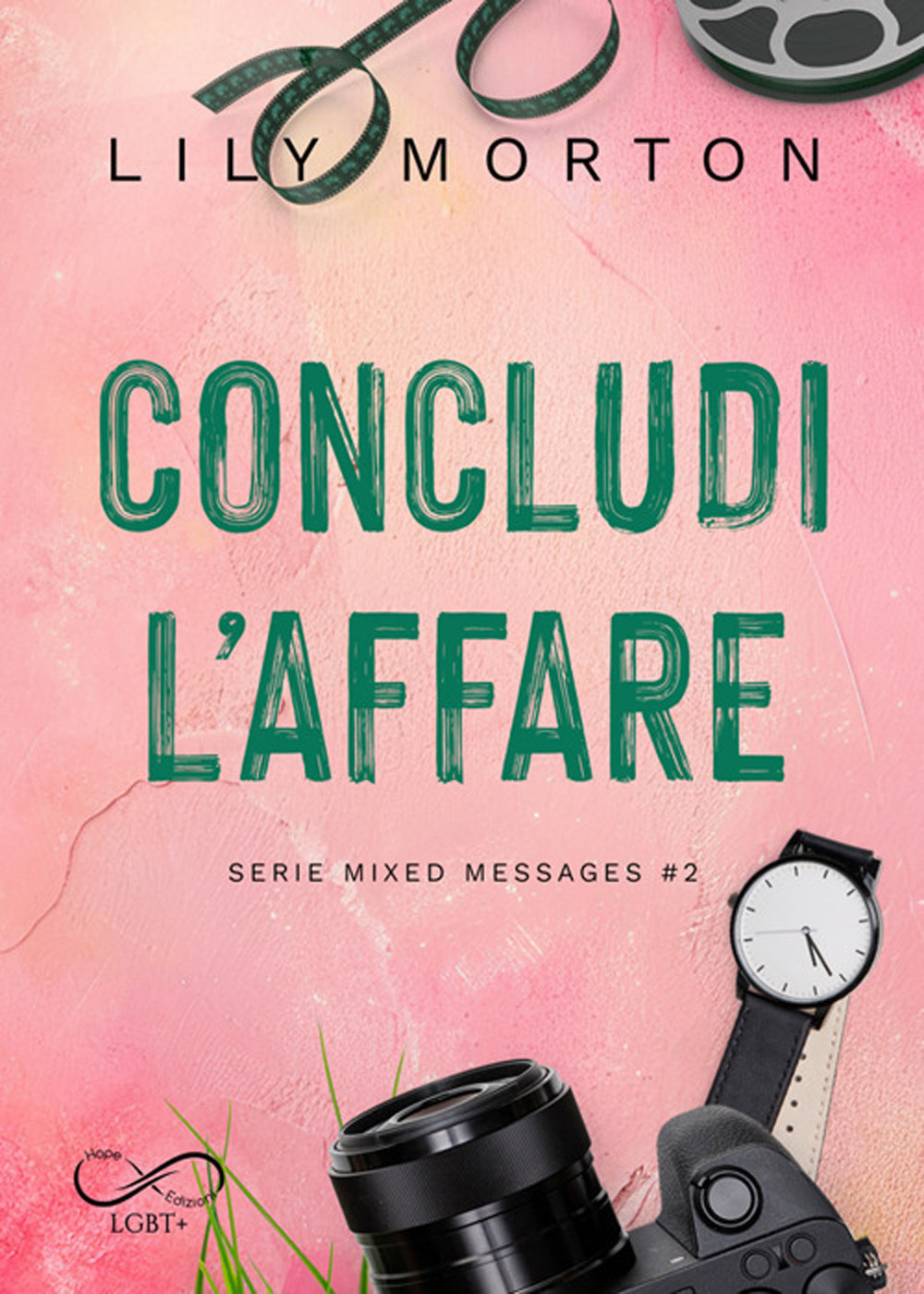 Concludi l'affare. Mixed messages. Vol. 2