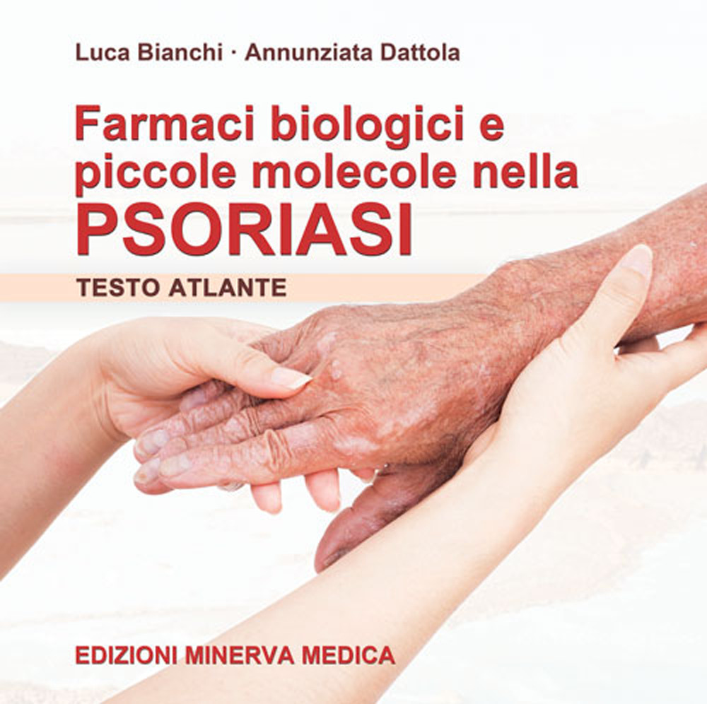 Farmaci biologici e piccole molecole nella psoriasi