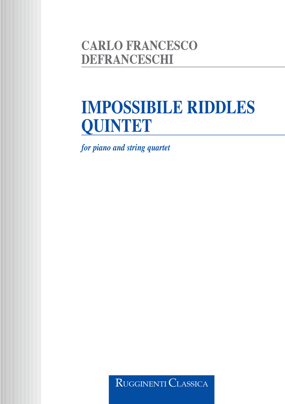 Impossible riddles quintet