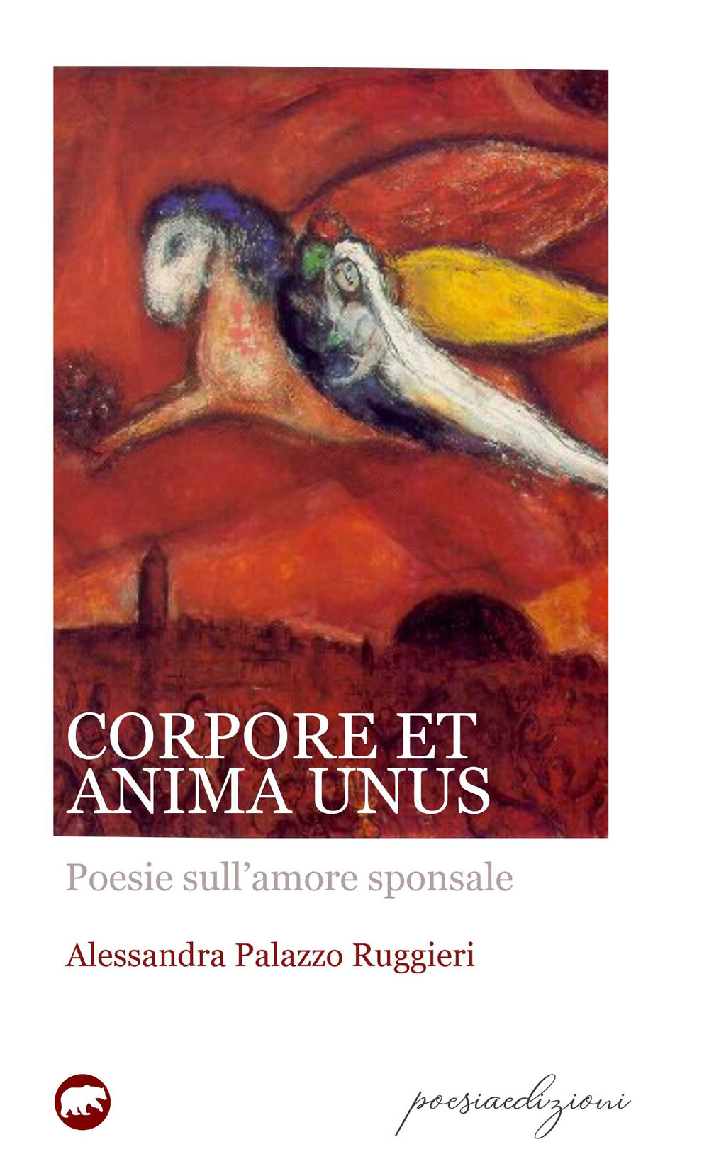 Corpore et anima unus. Poesie sull'amore sponsale