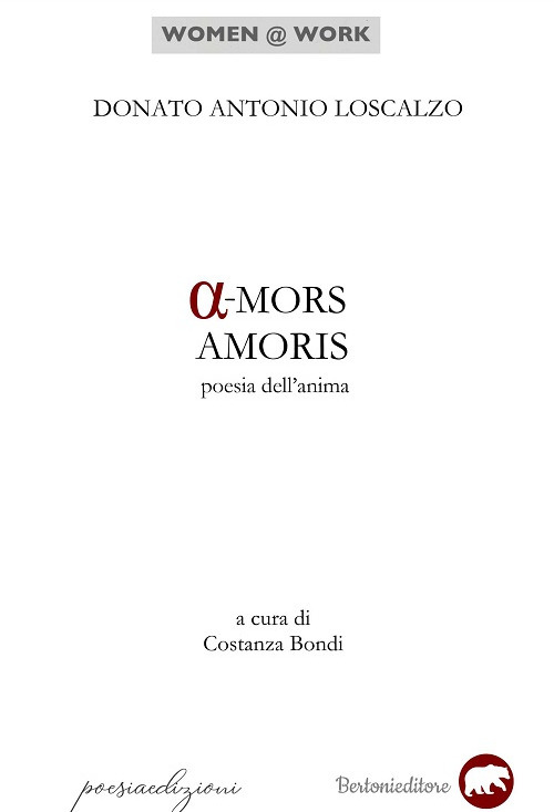 A-mors amoris. Poesie dell'anima