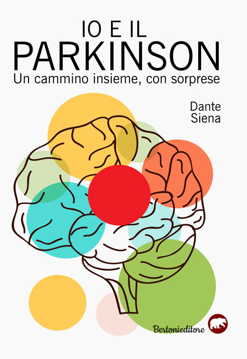 Io e il parkinson. Un cammino insieme, con sorprese