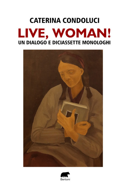 Live, Woman! Un dialogo e diciassette monologhi