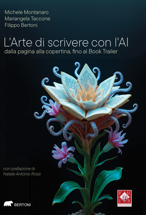 L'arte di scrivere con l'AI. Dalla pagina alla copertina, fino al Book Trailer