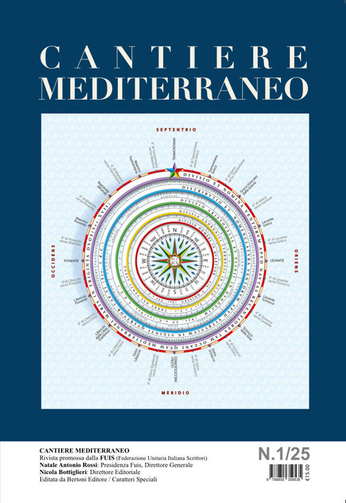 Cantiere mediterraneo. Rivista promossa dalla FUIS (Federazione Unitaria Italiana Scrittori) (2025). Vol. 1