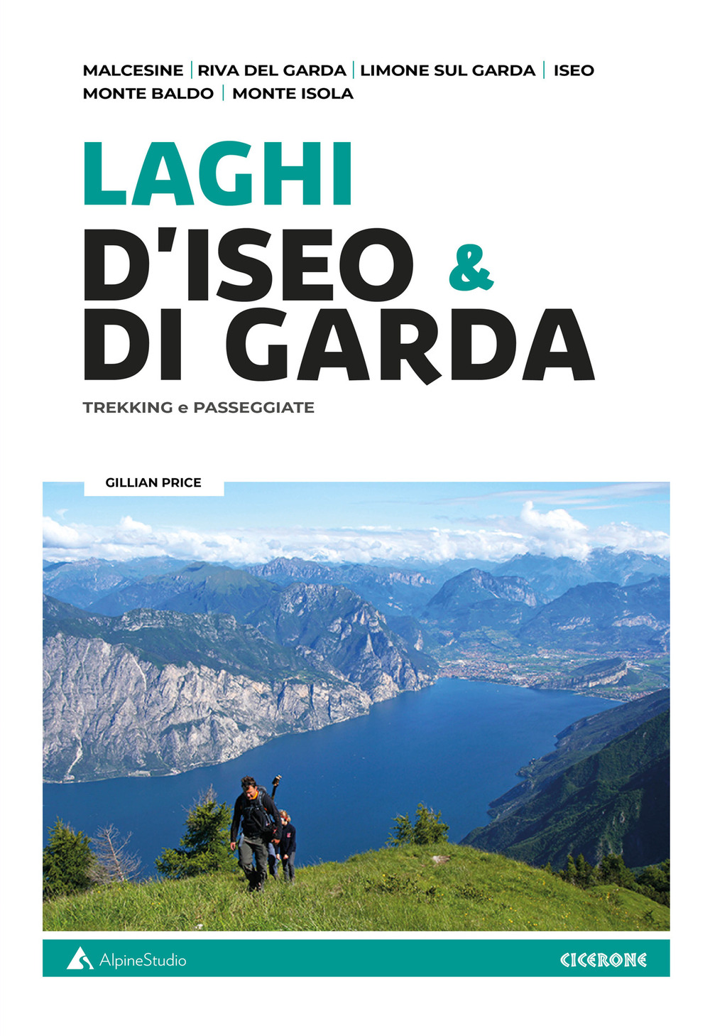 Laghi d'Iseo & di Garda. Trekking e passeggiate