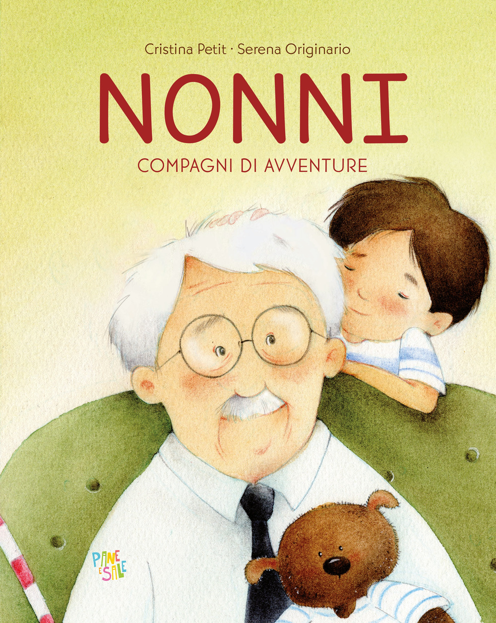 Nonni. Compagni di avventure. Ediz. illustrata