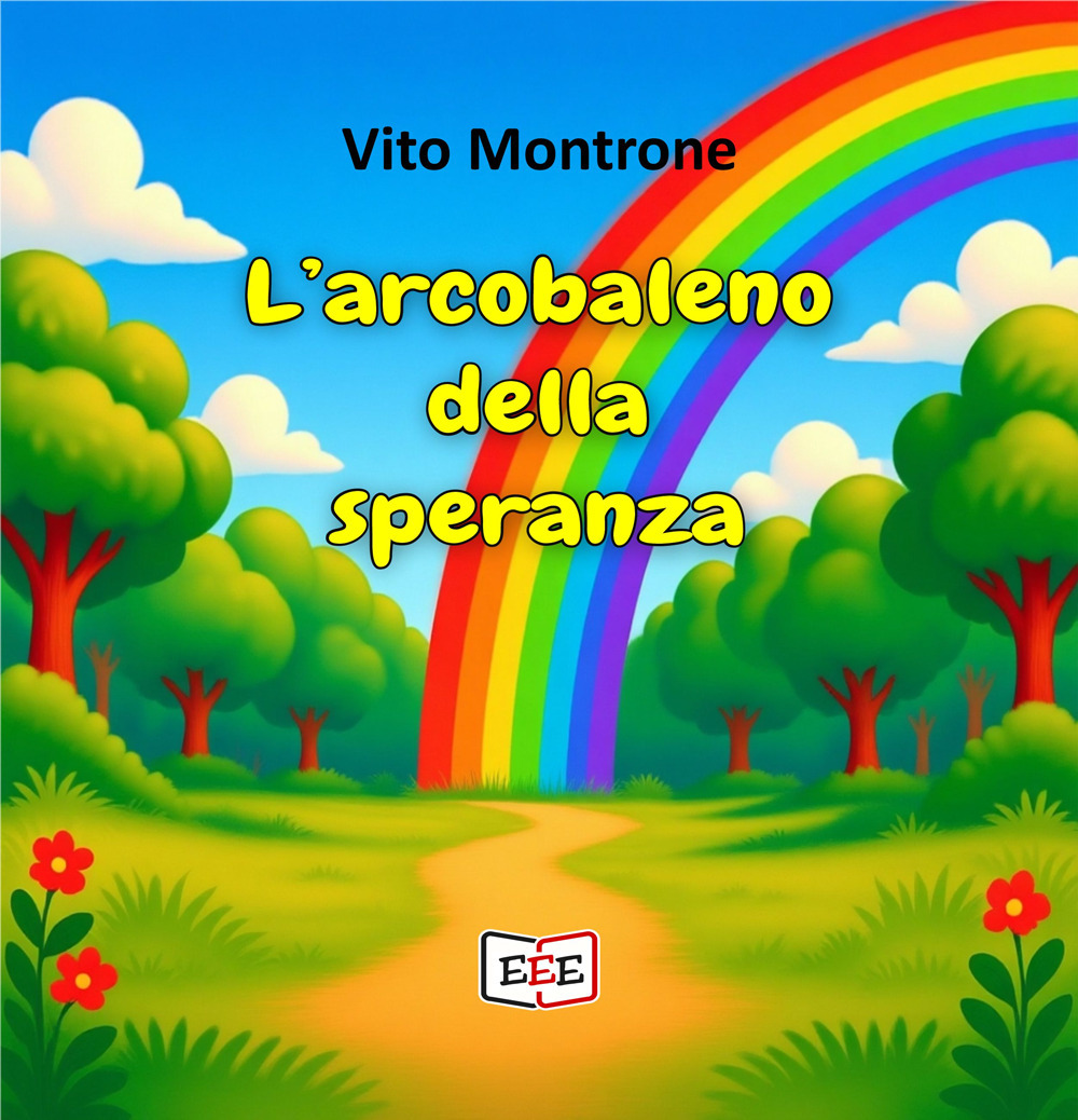 L'arcobaleno della speranza