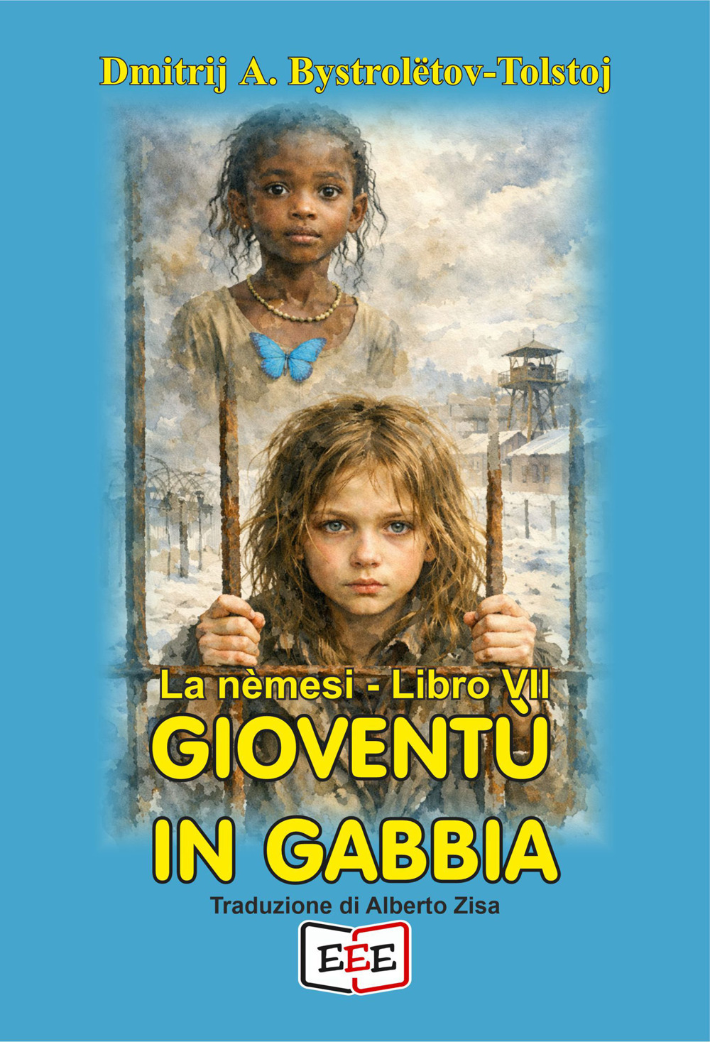Gioventù in gabbia. La nemesi