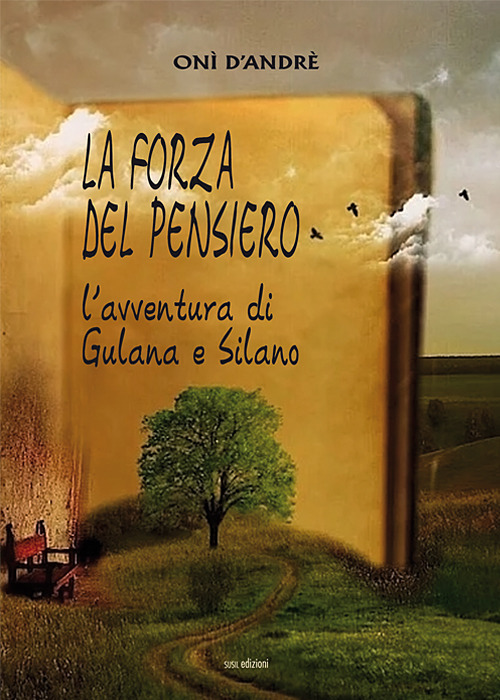 La forza del pensiero. L'avventura di Gulana e Silano