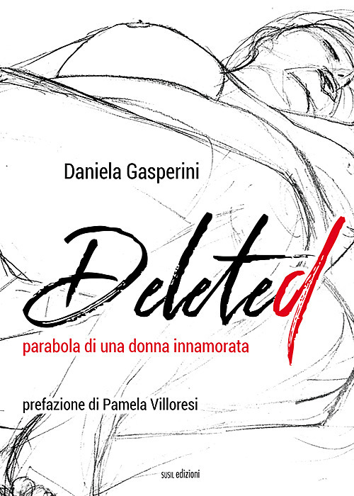 Delete. Parabola di una donna innamorata