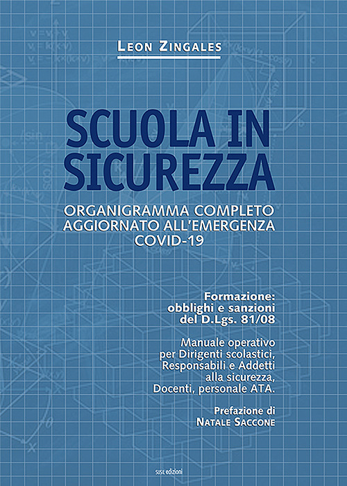 Scuola in sicurezza. Organigramma completo aggiornato all'emergenza covid-19