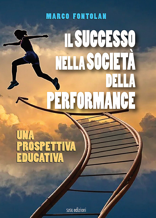 Il successo nella società della performance. Una prospettiva educativa