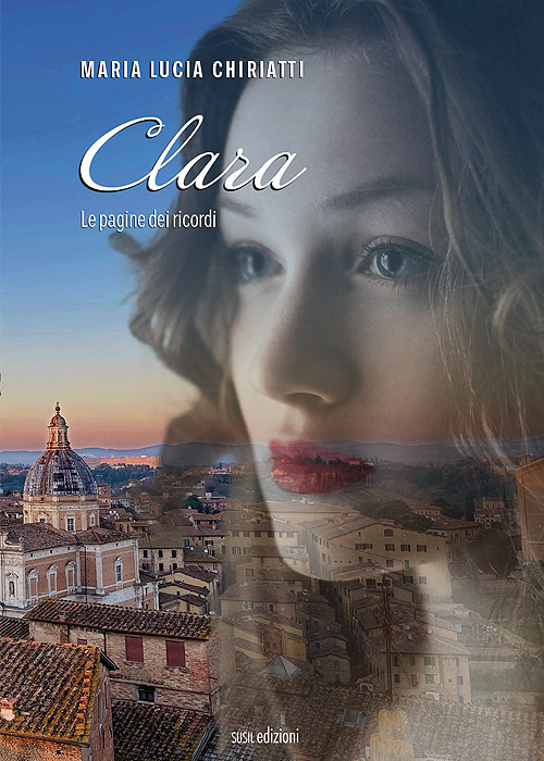 Clara. Le pagine dei ricordi