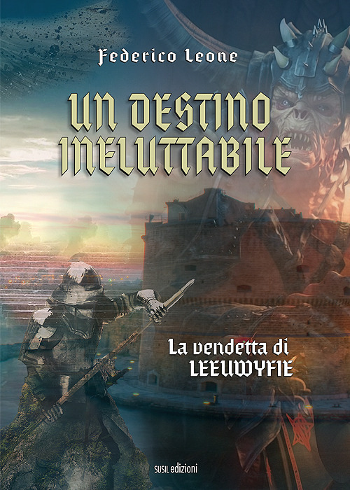 Un destino ineluttabile. La vendetta di Leeuwyfie