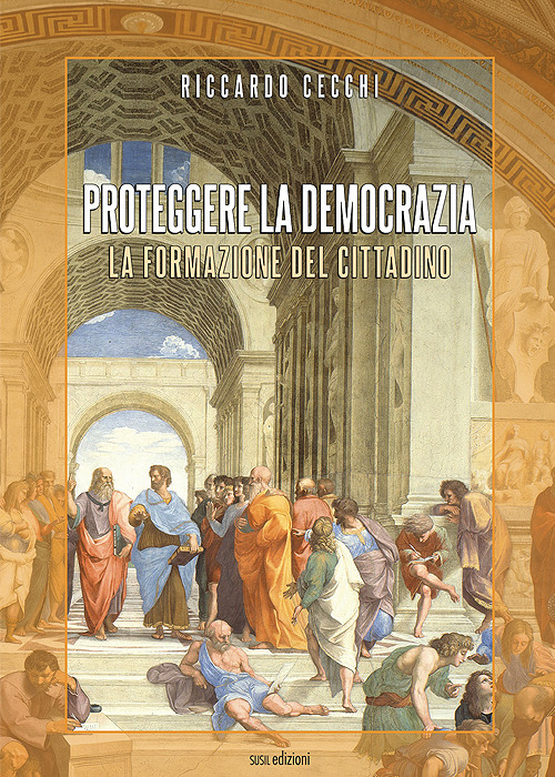 Proteggere la democrazia. La formazione del cittadino