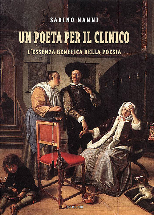 Un poeta per il clinico. L'essenza benefica della poesia