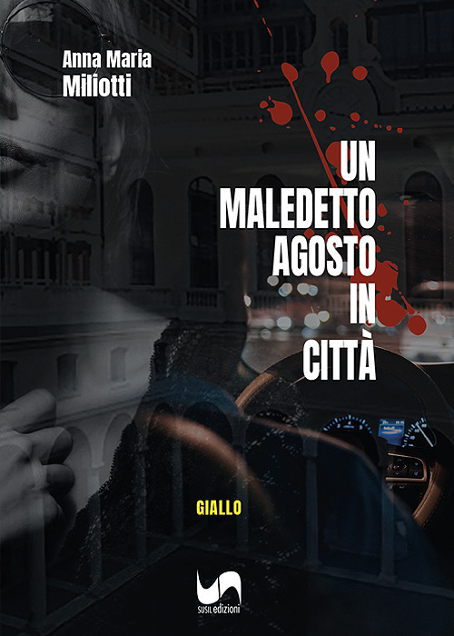 Un maledetto agosto in città