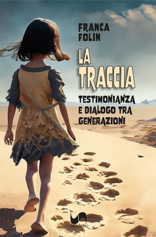 La traccia. Testimonianza e dialogo tra generazioni