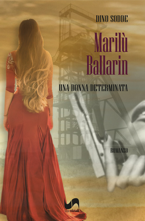 Marilù Ballarin. Una donna determinata