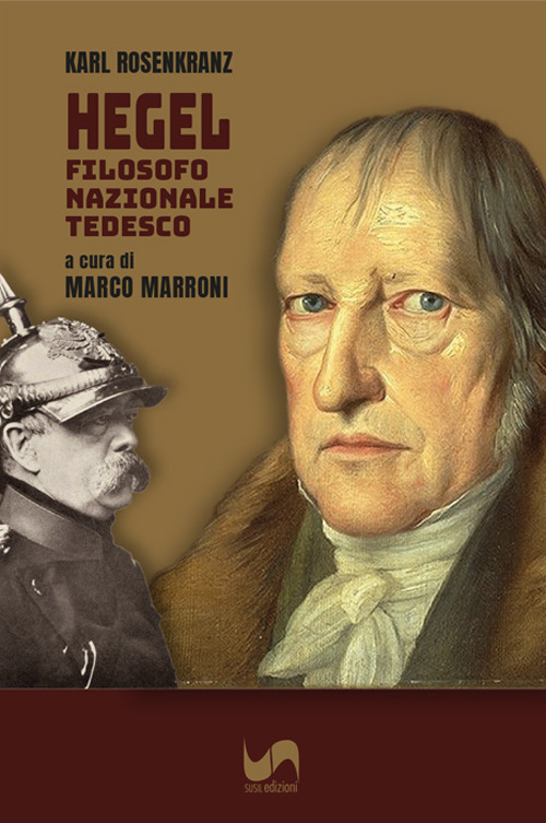 Hegel. Filosofo nazionale tedesco