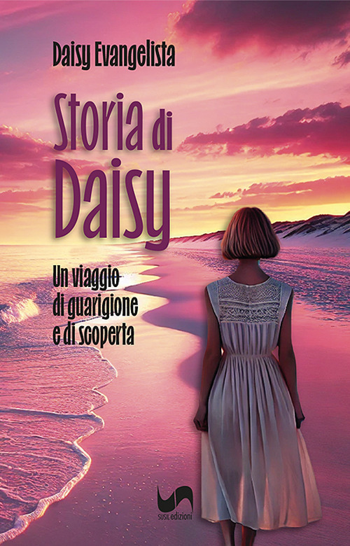 Storia di Daisy. Un viaggio di guarigione e di scoperta