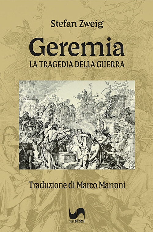 Geremia. La tragedia della guerra. Ediz. illustrata