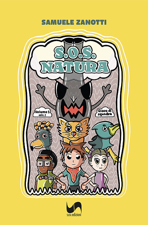 S.O.S. natura. Ediz. illustrata. Vol. 1: Gioco di squadra