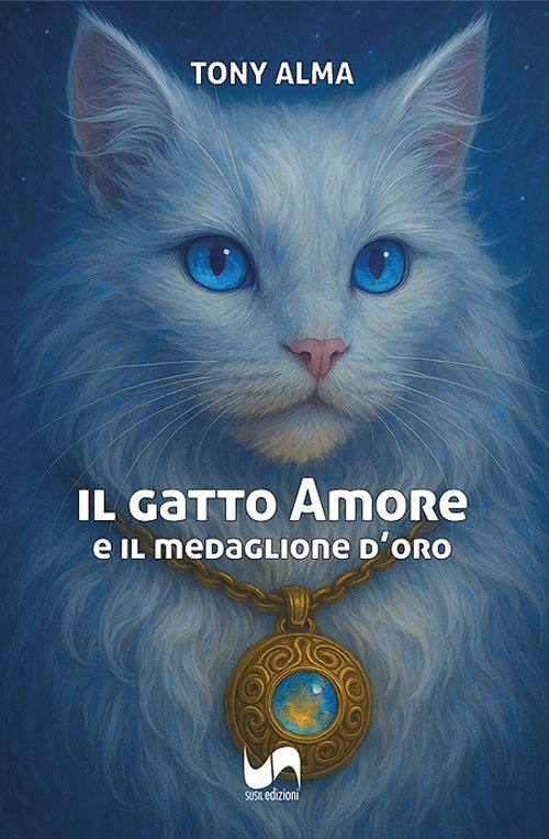 Il gatto Amore. E il medaglione d'oro