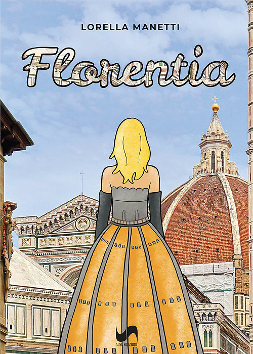 Florentia. Ediz. illustrata