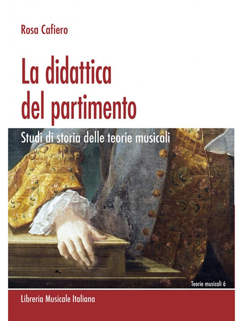 La didattica del partimento. Studi di storia delle teorie musicali