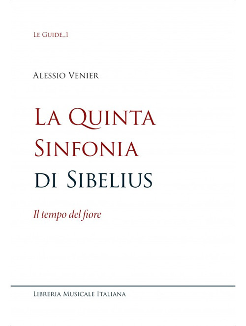 La quinta sinfonia di sibelius. Il tempo del fiore